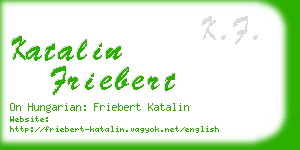 katalin friebert business card